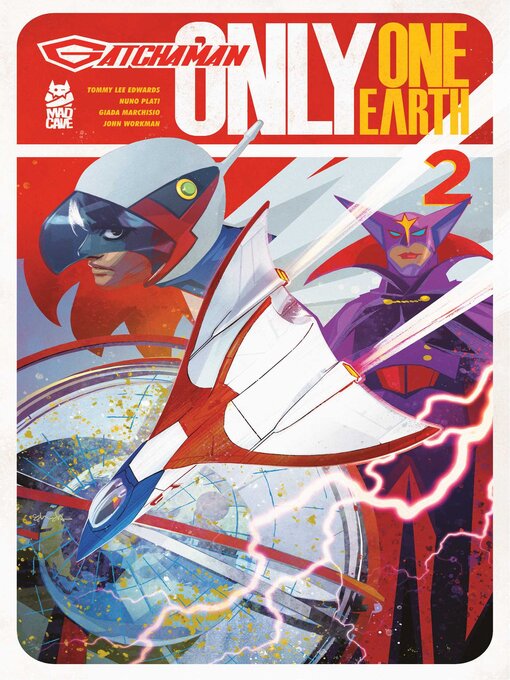 Title details for Gatchaman: Only One Earth (2025), Issue 2 by Tommy Lee Edwards - Available